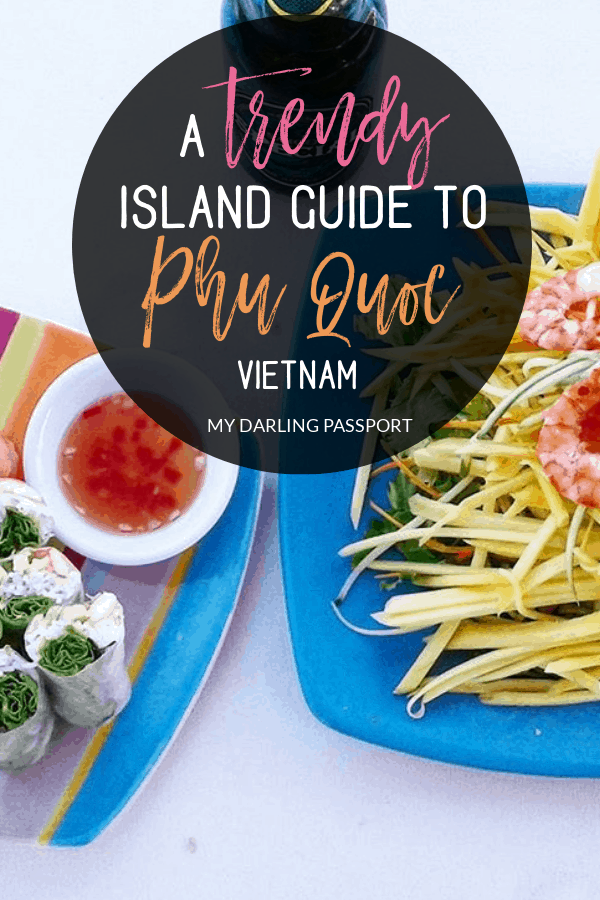 A trendy island guide to Phu Quoc