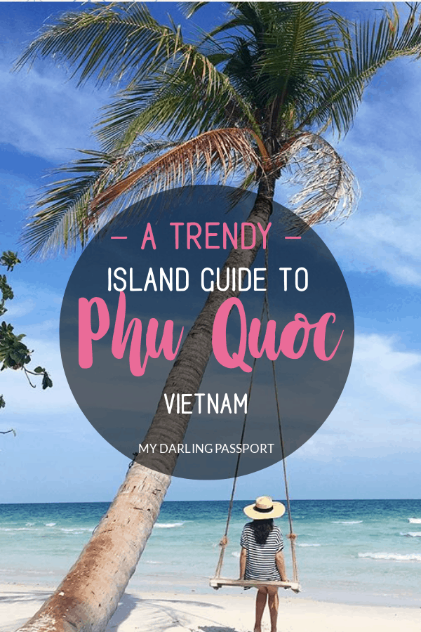 A trendy island guide to Phu Quoc