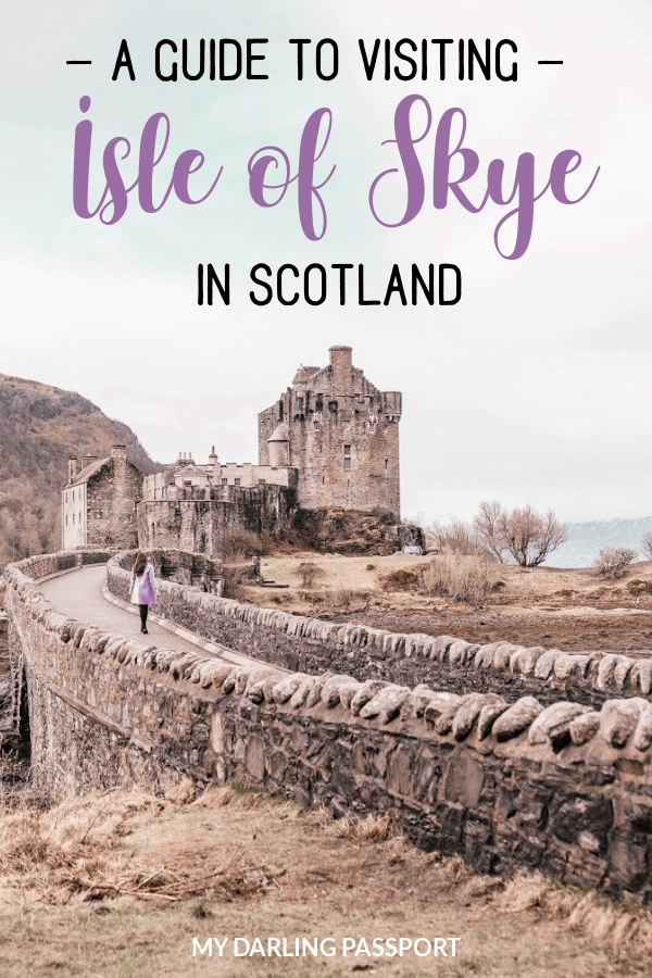A guide to visiting Isle of Skye in Scotland