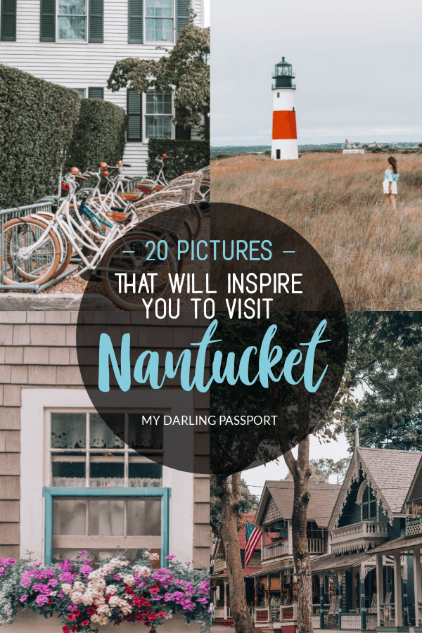 20 pictures that will make you want to visit Nantucket