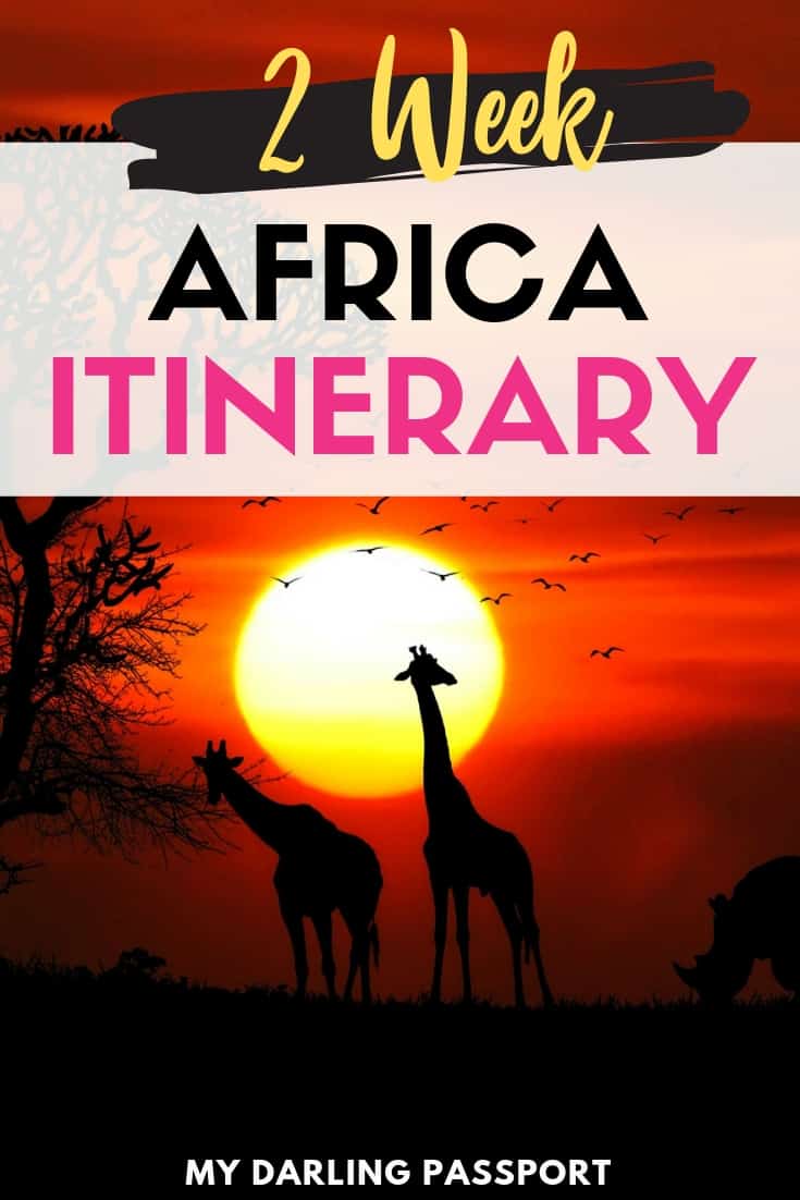 2 Week Africa Itinerary