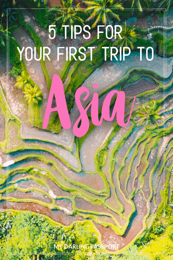 Tips for your first trip to Asia